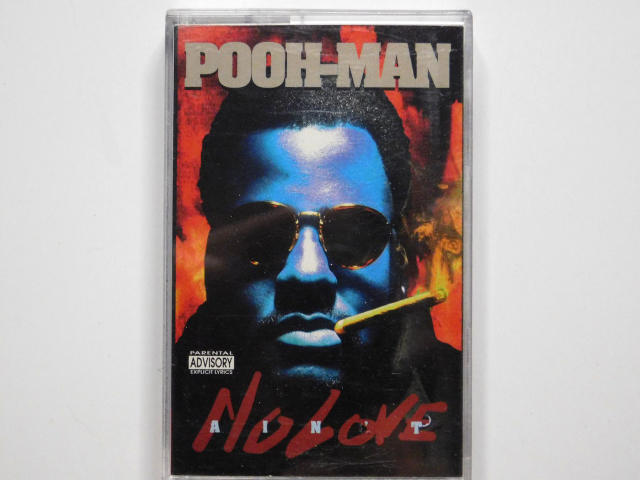 Pooh-Man - Ain't No Love